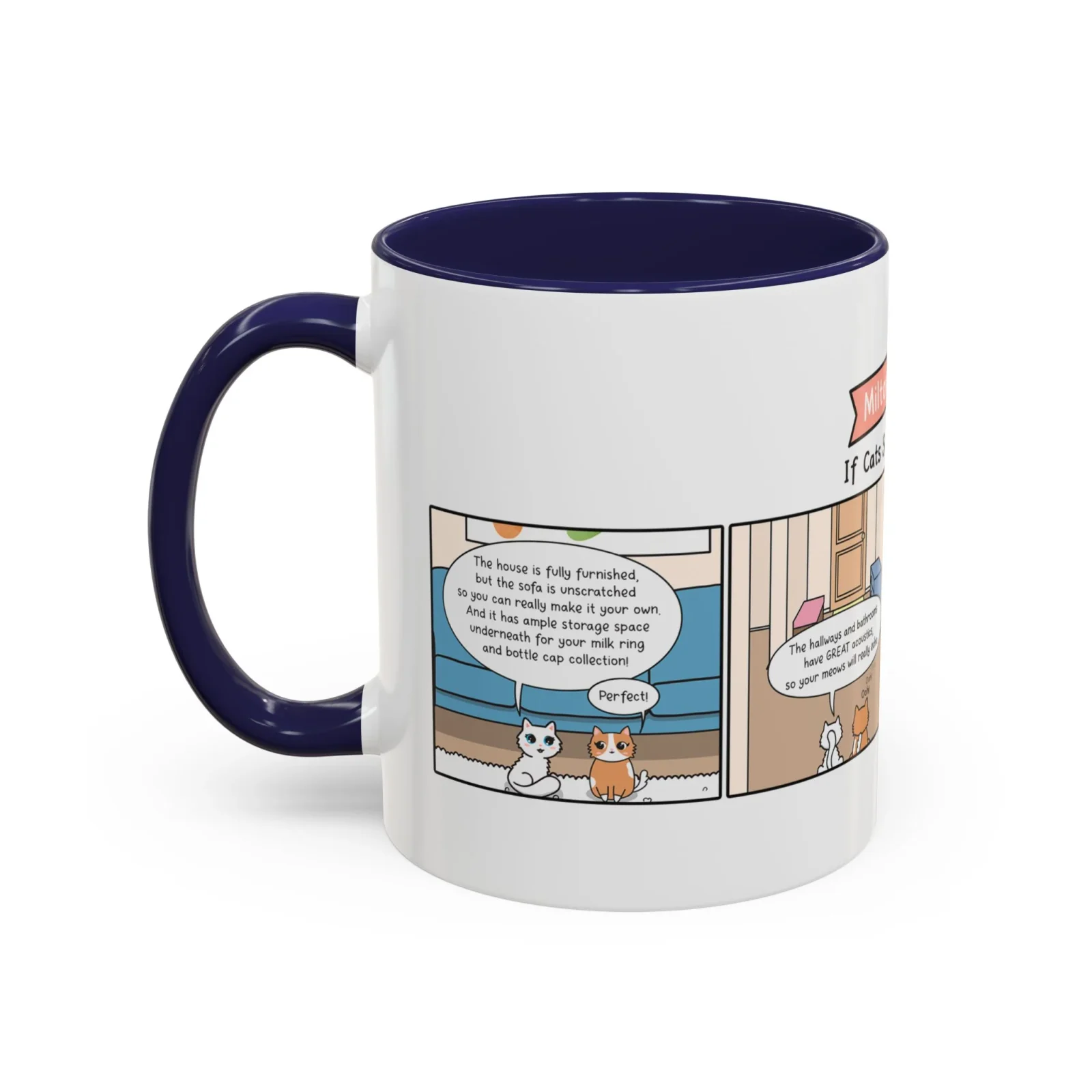 If Cats Sold Real Estate Comic Coffee Mug - Image 2
