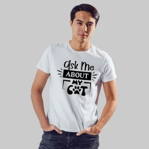 Seek Buy Love Ask Me About My Cat Unisex Tee (White)