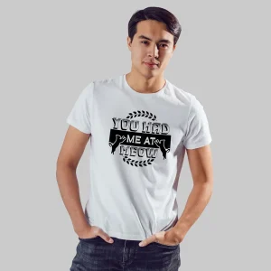 Seek Buy Love You Had Me At Meow Unisex Tee Tshirt (white)
