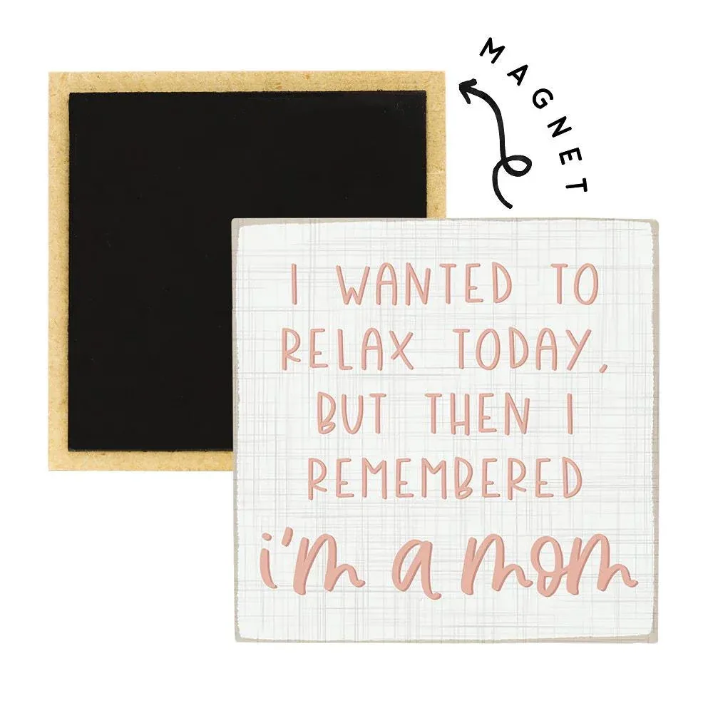 Sincere Surroundings Remembered I Am A Mom Fridge Magnet